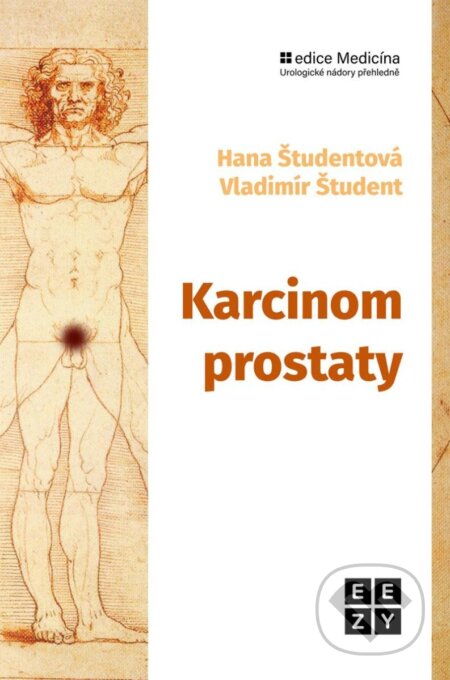 Kniha: Karcinom prostaty (Hana Študentová a Vladimír Študent). Eezy Publishing, 2025 Kniha: Karcinom prostaty (Hana Študentová a Vladimír Študent). Eezy Publishing, 2025