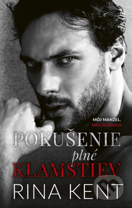 Kniha: Pokušenie plné klamstiev (Rina Kent), 2025 Kniha: Pokušenie plné klamstiev (Rina Kent), 2025