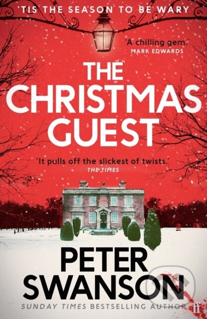 Kniha: The Christmas Guest (Peter Swanson). Faber and Faber, 2024 Kniha: The Christmas Guest (Peter Swanson). Faber and Faber, 2024