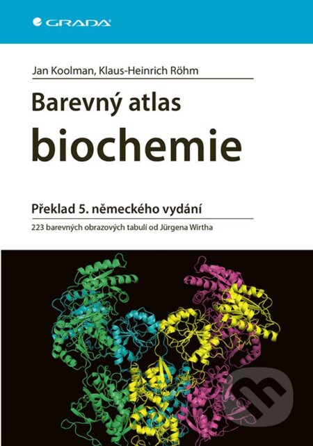 Kniha: Barevný atlas biochemie (Jan Koolman a Klaus-Heinrich Röhm). Grada, 2025 Kniha: Barevný atlas biochemie (Jan Koolman a Klaus-Heinrich Röhm). Grada, 2025