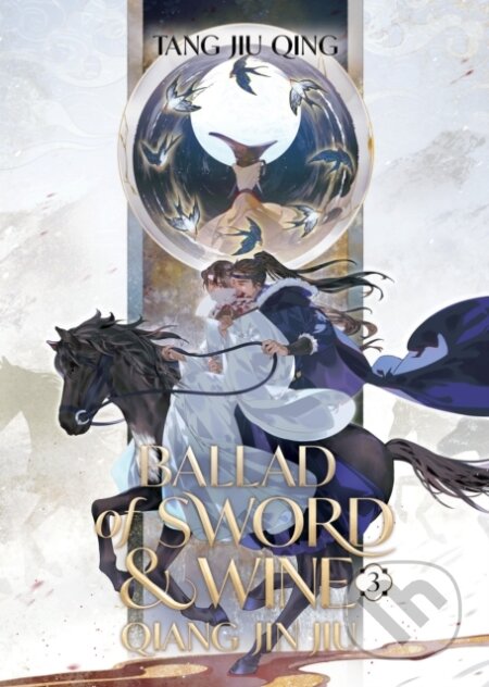 Kniha: Ballad of Sword and Wine: Qiang Jin Jiu (Novel) Vol. 3 (Tang Jiu Qing). Seven Seas, 2025 Kniha: Ballad of Sword and Wine: Qiang Jin Jiu (Novel) Vol. 3 (Tang Jiu Qing). Seven Seas, 2025
