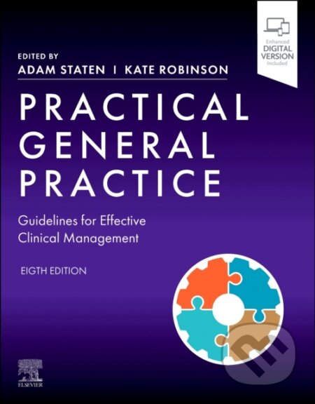 Kniha: Practical General Practice (Adam Staten). Elsevier Science, 2025 Kniha: Practical General Practice (Adam Staten). Elsevier Science, 2025