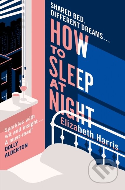 Kniha: How To Sleep At Night (Elizabeth Harris). HarperCollins Publishers, 2025 Kniha: How To Sleep At Night (Elizabeth Harris). HarperCollins Publishers, 2025