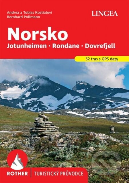 Kniha: Norsko - turistický průvodce Rother (Lingea). Lingea, 2025 Kniha: Norsko - turistický průvodce Rother (Lingea). Lingea, 2025