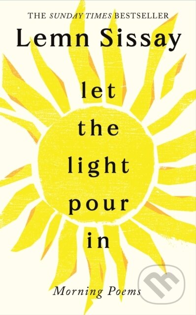 Kniha: Let the Light Pour In (Lemn Sissay). Canongate Books, 2025 Kniha: Let the Light Pour In (Lemn Sissay). Canongate Books, 2025