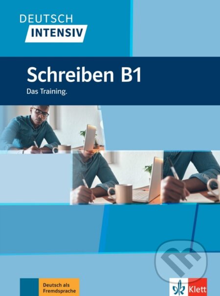 Kniha: Deutsch intensiv – Schreiben B1 (Klett). Klett Kniha: Deutsch intensiv – Schreiben B1 (Klett). Klett