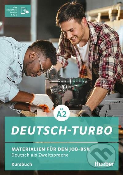 Kniha: Deutsch-Turbo KB +INTERAKTIV (A2) (Max Hueber Verlag). Max Hueber Verlag Kniha: Deutsch-Turbo KB +INTERAKTIV (A2) (Max Hueber Verlag). Max Hueber Verlag
