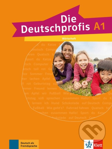 Kniha: Die Deutschprofis 1 (A1) – Wörterheft (Klett). Klett Kniha: Die Deutschprofis 1 (A1) – Wörterheft (Klett). Klett