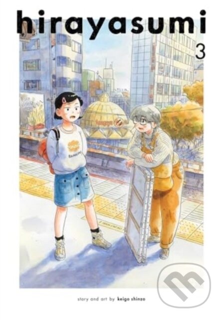 Kniha: Hirayasumi, Vol. 3 (Keigo Shinzo). Viz Media, 2025 Kniha: Hirayasumi, Vol. 3 (Keigo Shinzo). Viz Media, 2025