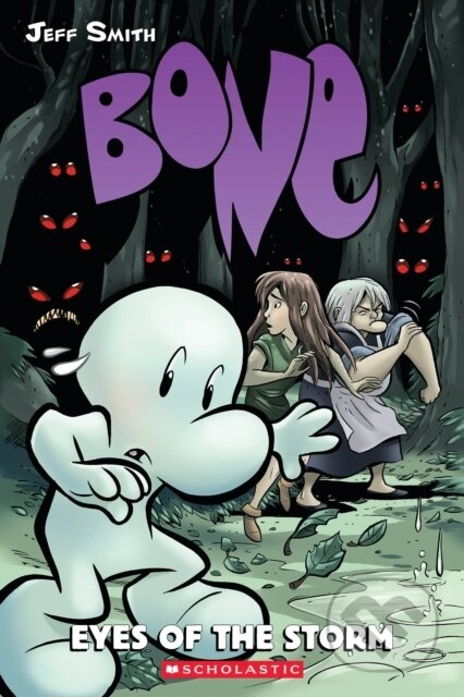 Kniha: Bone 3: Eyes of the Storm (Jeff Smith). Scholastic, 2025 Kniha: Bone 3: Eyes of the Storm (Jeff Smith). Scholastic, 2025