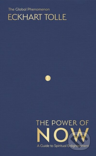 Kniha: The Power of Now (Eckhart Tolle). Yellow Kite, 2025 Kniha: The Power of Now (Eckhart Tolle). Yellow Kite, 2025