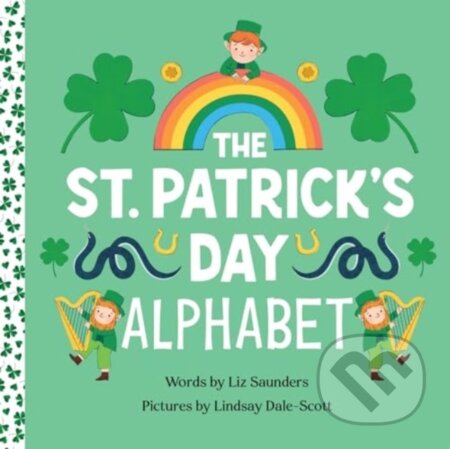 Kniha: The St. Patrick's Day Alphabet (Liz Saunders). Sourcebooks, 2025 Kniha: The St. Patrick's Day Alphabet (Liz Saunders). Sourcebooks, 2025