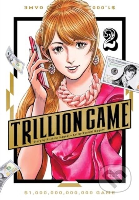 Kniha: Trillion Game, Vol. 2 (Riichiro Inagaki). Viz Media, 2025 Kniha: Trillion Game, Vol. 2 (Riichiro Inagaki). Viz Media, 2025