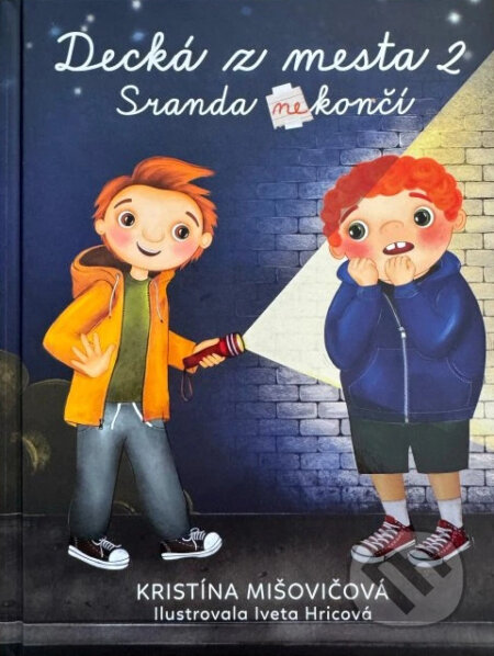 Kniha: Decká z mesta - Sranda (ne)končí (Kristína Mišovičová). eot, 2025 Kniha: Decká z mesta - Sranda (ne)končí (Kristína Mišovičová). eot, 2025