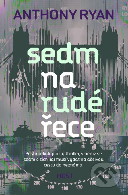 Kniha: Sedm na rudé řece (Anthony Ryan). Host, 2025 Kniha: Sedm na rudé řece (Anthony Ryan). Host, 2025