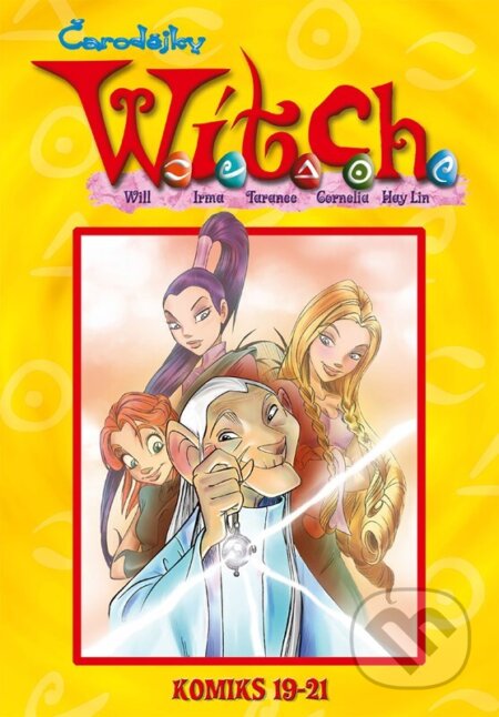 Kniha: W.I.T.C.H. Komiks 19-21 (Autorský kolektív). Alicanto, 2025 Kniha: W.I.T.C.H. Komiks 19-21 (Autorský kolektív). Alicanto, 2025