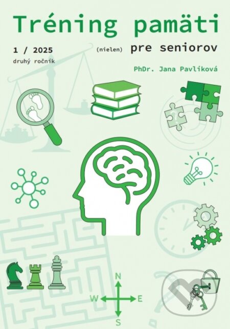 Kniha: Tréning pamäti (nielen) pre seniorov 1/2025 (Jana Pavlíková). Petit Press, 2025 Kniha: Tréning pamäti (nielen) pre seniorov 1/2025 (Jana Pavlíková). Petit Press, 2025