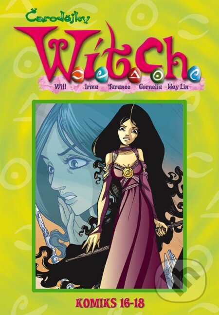 Kniha: W.I.T.C.H. Komiks 16-18 (Alicanto). Alicanto, 2025 Kniha: W.I.T.C.H. Komiks 16-18 (Alicanto). Alicanto, 2025