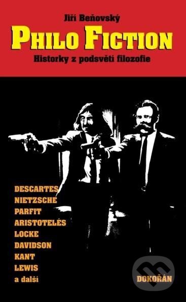 Kniha: Philo Fiction (Jiří Beňovský). Dokořán, 2025 Kniha: Philo Fiction (Jiří Beňovský). Dokořán, 2025