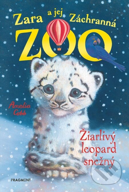Kniha: Zara a jej Záchranná zoo - Žiarlivý leopard snežný (Amelia Cobb). Fragment, 2025 Kniha: Zara a jej Záchranná zoo - Žiarlivý leopard snežný (Amelia Cobb). Fragment, 2025