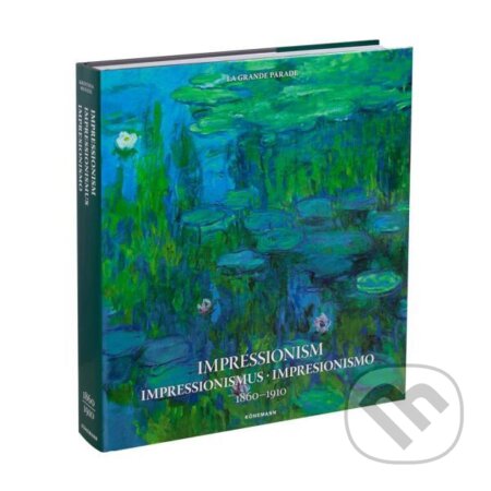 Kniha: Impressionism (Kristina Menzel, Uta Hasekamp, Daniel Kiecol a Olaf Mextorf). Koenemann, 2025 Kniha: Impressionism (Kristina Menzel, Uta Hasekamp, Daniel Kiecol a Olaf Mextorf). Koenemann, 2025