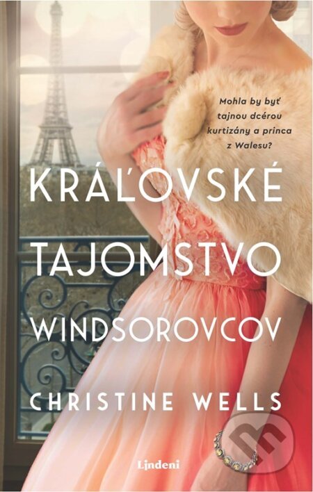 Kniha: Kráľovské tajomstvo Windsorovcov (Christine Wells). Lindeni, 2025 Kniha: Kráľovské tajomstvo Windsorovcov (Christine Wells). Lindeni, 2025