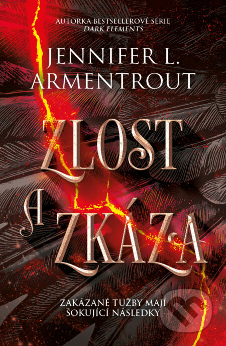 Kniha: Zlost a zkáza (Jennifer L. Armentrout). King Cool, 2025 Kniha: Zlost a zkáza (Jennifer L. Armentrout). King Cool, 2025