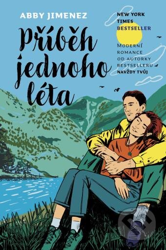 Kniha: Příběh jednoho léta (Abby Jimenez). Mystery Press, 2025 Kniha: Příběh jednoho léta (Abby Jimenez). Mystery Press, 2025