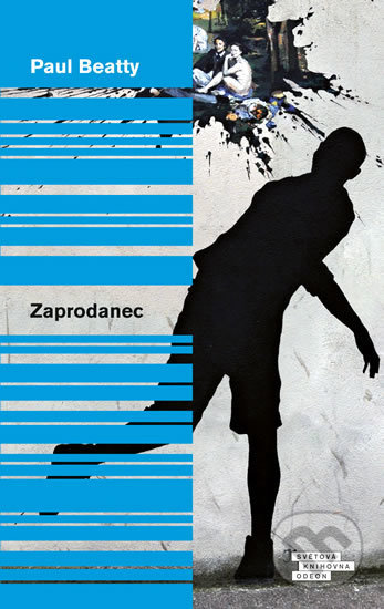 Kniha: Zaprodanec (Paul Beatty). Odeon CZ, 2017 Kniha: Zaprodanec (Paul Beatty). Odeon CZ, 2017