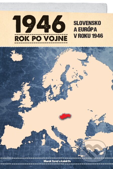 Kniha: 1946 - rok po vojne (Marek Syrný a kolektiv). Múzeum SNP, 2017 Kniha: 1946 - rok po vojne (Marek Syrný a kolektiv). Múzeum SNP, 2017