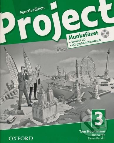 Kniha: Project 3 - Munkafüzet (Tom Hutchinson). Oxford University Press, 2014 Kniha: Project 3 - Munkafüzet (Tom Hutchinson). Oxford University Press, 2014