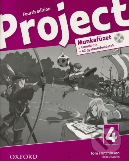 Kniha: Project 4 - Munkafüzet (Tom Hutchinson). Oxford University Press, 2014 Kniha: Project 4 - Munkafüzet (Tom Hutchinson). Oxford University Press, 2014