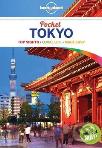 Kniha: Tokyo (Lonely Planet). Lonely Planet, 2017 Kniha: Tokyo (Lonely Planet). Lonely Planet, 2017