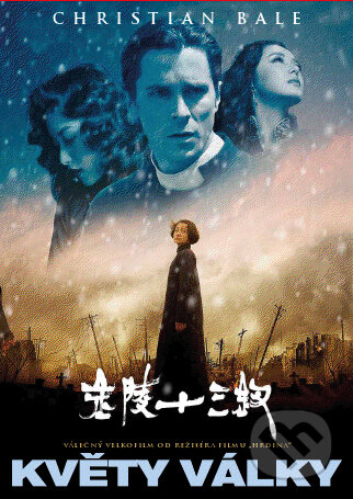 Film: Květy války (I-mou Čang) (DVD). Hollywood, 2017 Film: Květy války (I-mou Čang) (DVD). Hollywood, 2017