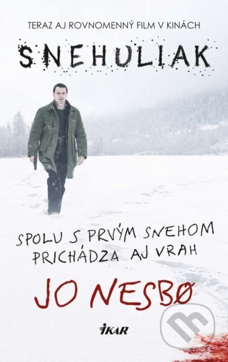 Kniha: Snehuliak (Jo Nesbo). Ikar, 2017 Kniha: Snehuliak (Jo Nesbo). Ikar, 2017