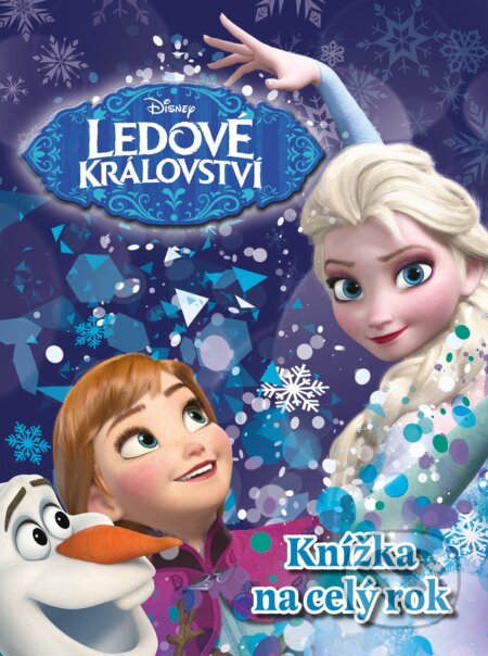Kniha: Ledové království: Knížka na celý rok 2018 (Egmont ČR). Egmont ČR, 2017 Kniha: Ledové království: Knížka na celý rok 2018 (Egmont ČR). Egmont ČR, 2017