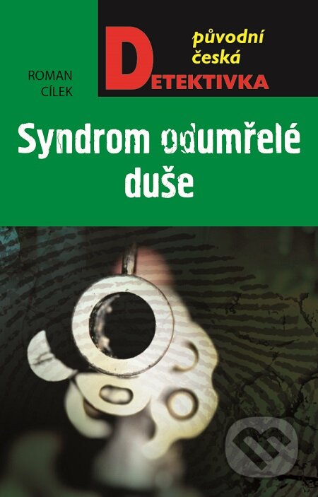 E-kniha: Syndrom odumřelé duše (Roman Cílek). Moba, 2016 E-kniha: Syndrom odumřelé duše (Roman Cílek). Moba, 2016