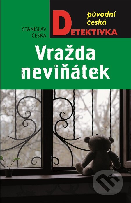 E-kniha: Vražda neviňátek (Stanislav Češka). Moba, 2017 E-kniha: Vražda neviňátek (Stanislav Češka). Moba, 2017