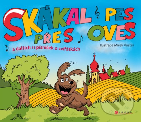 Kniha: Skákal pes přes oves (CPRESS). CPRESS, 2017 Kniha: Skákal pes přes oves (CPRESS). CPRESS, 2017