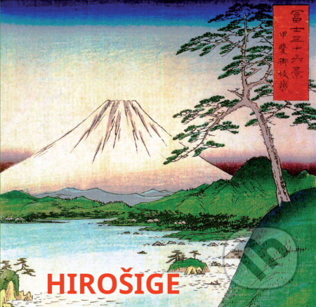 Kniha: Hiroshige (Janina Nentwig). Slovart, 2017 Kniha: Hiroshige (Janina Nentwig). Slovart, 2017