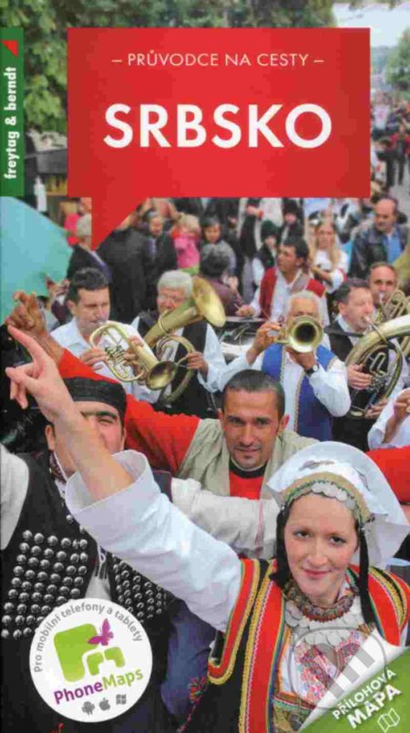 Kniha: Srbsko (Pavel Trojan). freytag&berndt, 2017 Kniha: Srbsko (Pavel Trojan). freytag&berndt, 2017
