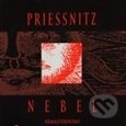 Hudobné CD: Priessnitz: NEBEL (EMI Music). EMI Music, 2015 Hudobné CD: Priessnitz: NEBEL (EMI Music). EMI Music, 2015