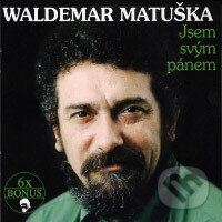 Jsem svým pánem - Waldemar Matuška, , 1997