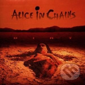 Dirt - Alice in Chains, , 1992