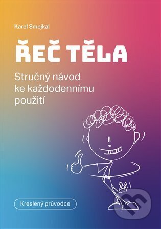 Kniha: Řeč těla (Karel Smejkal). Concept 42, 2025 Kniha: Řeč těla (Karel Smejkal). Concept 42, 2025