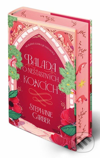 Kniha: Balada o nešťastných koncích (Stephanie Garber). King Cool, 2025 Kniha: Balada o nešťastných koncích (Stephanie Garber). King Cool, 2025