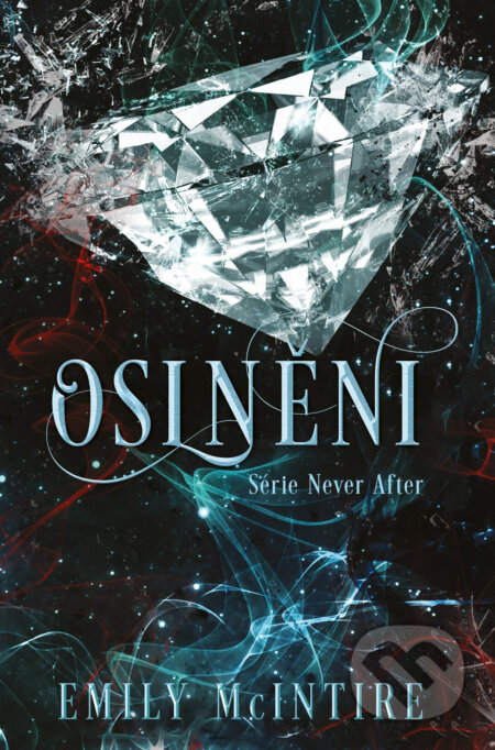 Kniha: Oslněni (Emily McIntire). Red, 2025 Kniha: Oslněni (Emily McIntire). Red, 2025