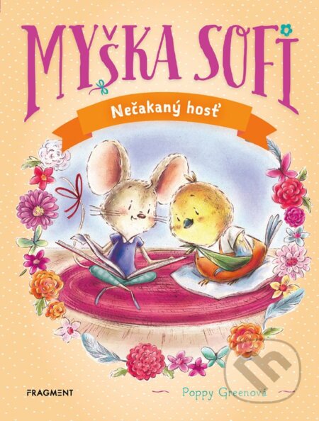 Kniha: Myška Sofi 6: Nečakaný hosť (Poppy Green). Fragment, 2025 Kniha: Myška Sofi 6: Nečakaný hosť (Poppy Green). Fragment, 2025