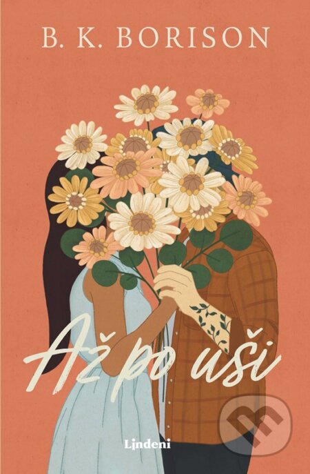 Kniha: Až po uši (B.K. Borison), 2025 Kniha: Až po uši (B.K. Borison), 2025
