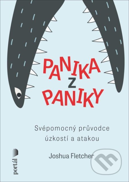 Kniha: Panika z paniky (Joshua Fletcher). Portál, 2025 Kniha: Panika z paniky (Joshua Fletcher). Portál, 2025